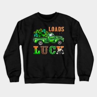 Loads of Luck Truck Shamrocks Toddler St Patrick's Day Fun Crewneck Sweatshirt